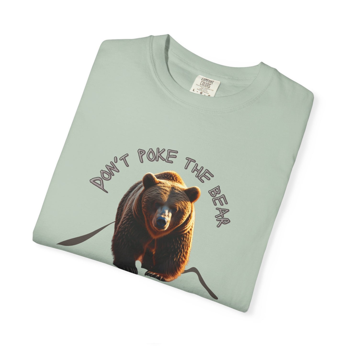 Don't Poke the Bear Unisex T-Shirt | Funny Graphic Tee for Nature Lovers, Ideal Gift for Animal Lovers, Summer Style, Casual Wear