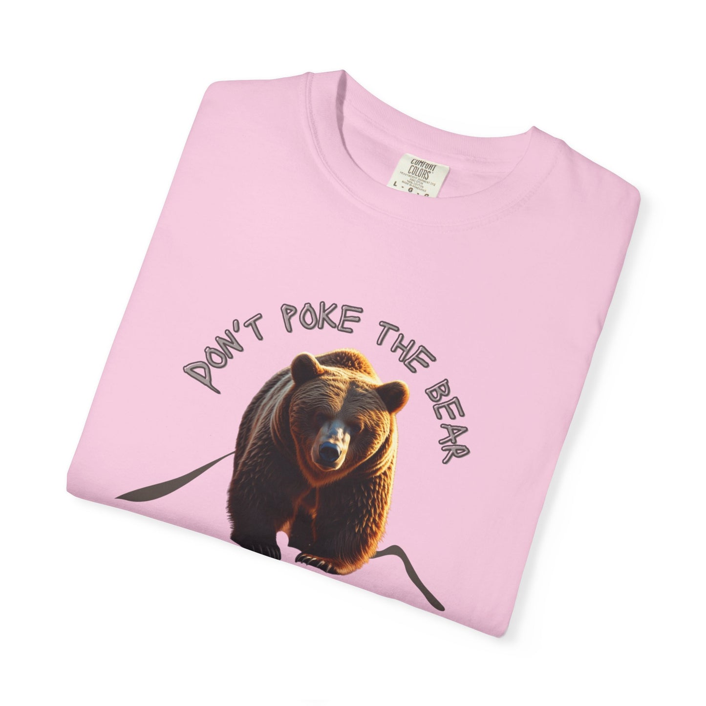 Don't Poke the Bear Unisex T-Shirt | Funny Graphic Tee for Nature Lovers, Ideal Gift for Animal Lovers, Summer Style, Casual Wear